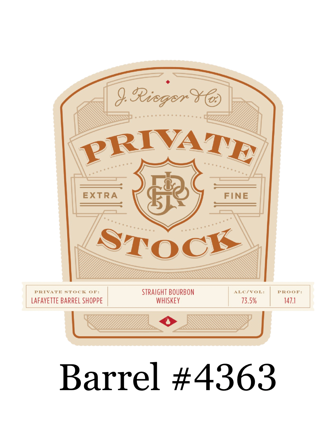 J. Rieger Private Stock Straight Bourbon Whiskey Shoppe Exclusive Barrel #4363 HAZMAT 147.1 Proof